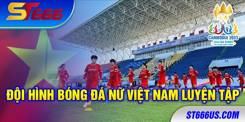 Đội hình bóng đá nữ Việt Nam luyện tập